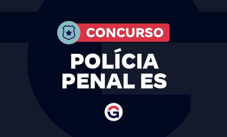 Edital Polícia Penal ES SAIU! Concurso oferece 600 vagas; confira!