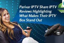 Parivar IPTV Shares IPTV Reviews Highlighting What Makes Their IPTV Box Stand Out