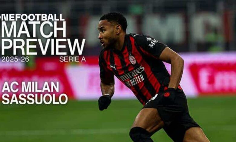 AC MILAN v SASSUOLO: MATCH PREVIEW